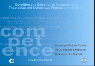 Definition and Selection of Competencies: Theoretical and Conceptual Foundations (DeSeCo)