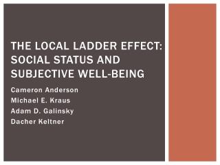 The local ladder effect: Social Status and Subjective Well-Being