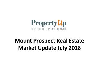 Mount Prospect Real Estate Market Update July 2018