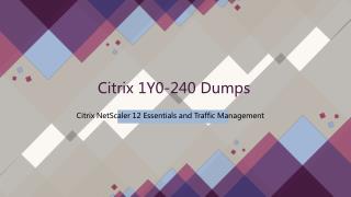 2018 Valid 1Y0-240 Citrix Exam Dumps IT-Dumps