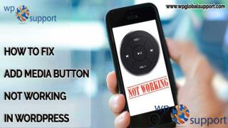 Fix: WordPress Add Media Button Not Working Issue