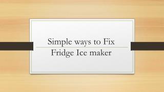 Fix Your Fridge Ice Maker