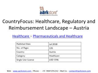 CountryFocus: Healthcare, Regulatory and Reimbursement Landscape â€“ Austria