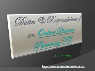 Duties & Responsibilities of an Online Discount Pharmacy NZ