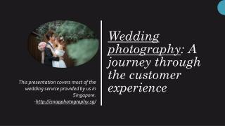 one-stop roaming wedding photography provider in Singapore
