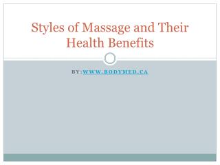 Styles of Massage and Their Health Benefits