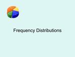 Frequency Distributions