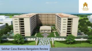 What is So Trendy About Sekhar Casa Bianca Bangalore Review