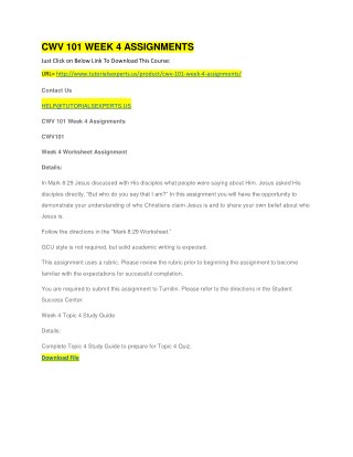 CWV 101 WEEK 4 ASSIGNMENTS