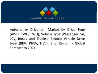 Growing Demand for Comfort and Safety in Vehicles is Driving the Automotive Drivetrain Market