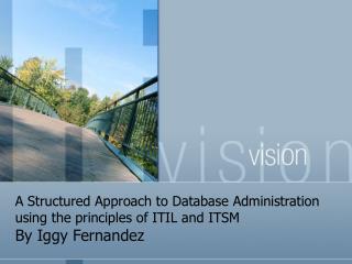 A Structured Approach to Database Administration using the principles of ITIL and ITSM