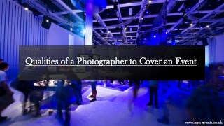 Qualities of a Photographer to Cover an Event