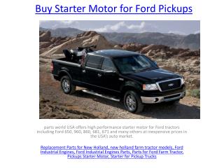 Buy Starter Motor for Ford Pickups