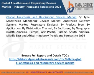 Global Anesthesia and Respiratory Devices Market â€“ Industry Trends and Forecast to 2024