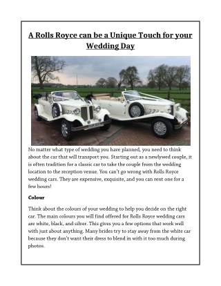A Rolls Royce can be a Unique Touch for your Wedding Day