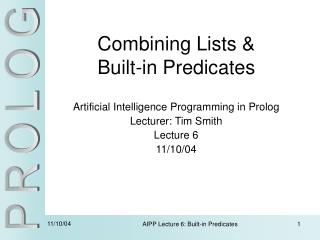 Combining Lists &amp; Built-in Predicates