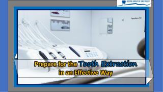 Prepare for the Tooth Extraction in an Effective Way