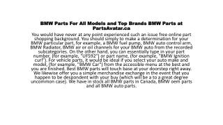 BMW Parts For All Models and Top Brands BMW Parts at PartsAvatar.ca