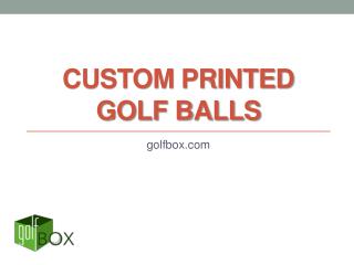 Custom Printed Golf Balls - golfbox.com