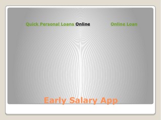 Why apply for loans online when you have the EarlySalary app