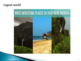 Most Interesting Places to Visit near Mumbai | Logout World