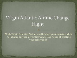 Virgin Atlantic Airline Change Flight