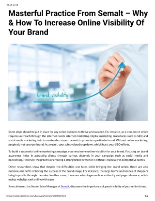 Masterful Practice From Semalt Why & How To Increase Online Visibility Of Your Brand
