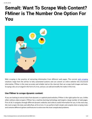 Semalt: Want To Scrape Web Content? FMiner is The Number One Option For You