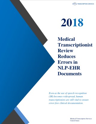 Medical Transcriptionist Review reduces Errors in NLP-EHR Documents