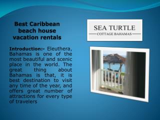 Best Caribbean beach house vacation rentals