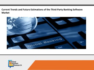 Third-Party Banking Software Market is Set to Boom by 2023