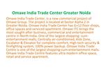 Omaxe India Trade Center Omaxe ITC Noida