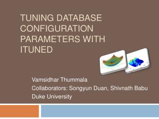 Tuning Database Configuration Parameters with iTuned