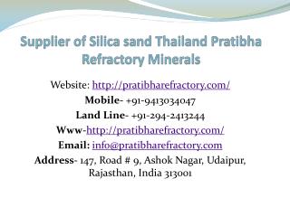 Supplier of Silica sand Thailand Pratibha Refractory Minerals