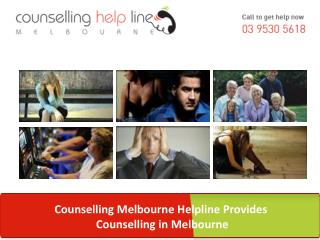 Counselling Melbourne Helpline Provides Counselling in Melbourne