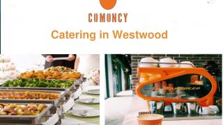 Catering in Westwood