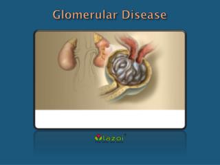 Glomerular Disease