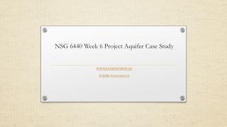 NSG 6440 Week 6 Project Aquifer Case Study