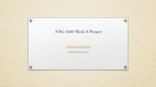 NSG 6440 Week 8 Project