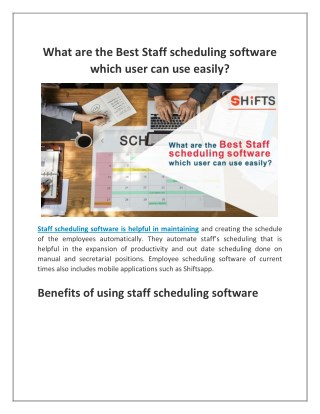 What are the Best Staff scheduling software which user can use easily?