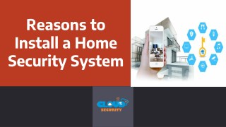 Reasons to Install a Home Security System