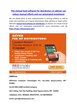 This mutual fund software for distributors an advisor can reduce manual efforts and run automated investment