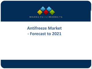 Increasing Global Demand Antifreeze Market