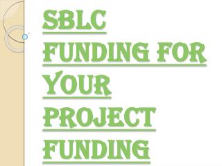 SBLC Funding or Monetizing of Bank Instruments