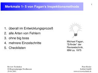 Merkmale 1- 5 von Fagan’s Inspektionsmethode