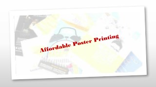 Affordable Poster Printing