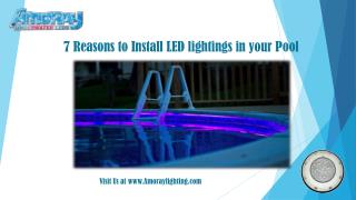 7 reasons why you should install Underwater LED Lighting