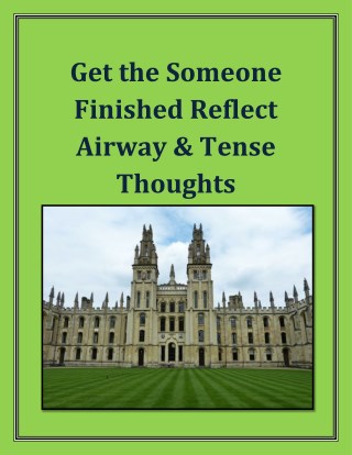 Get the Someone Finished Reflect Airway & Tense Thoughts