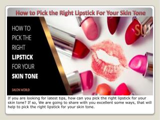 How to Pick the Right Lipstick For Your Skin Tone