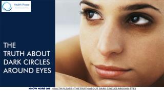 Dark Circles Under Eyes: Causes | Measures Expert Blog